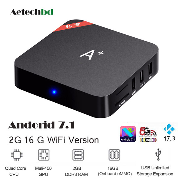 A Plus 2G 16G Quad Core Android 7.1.2 TV Box